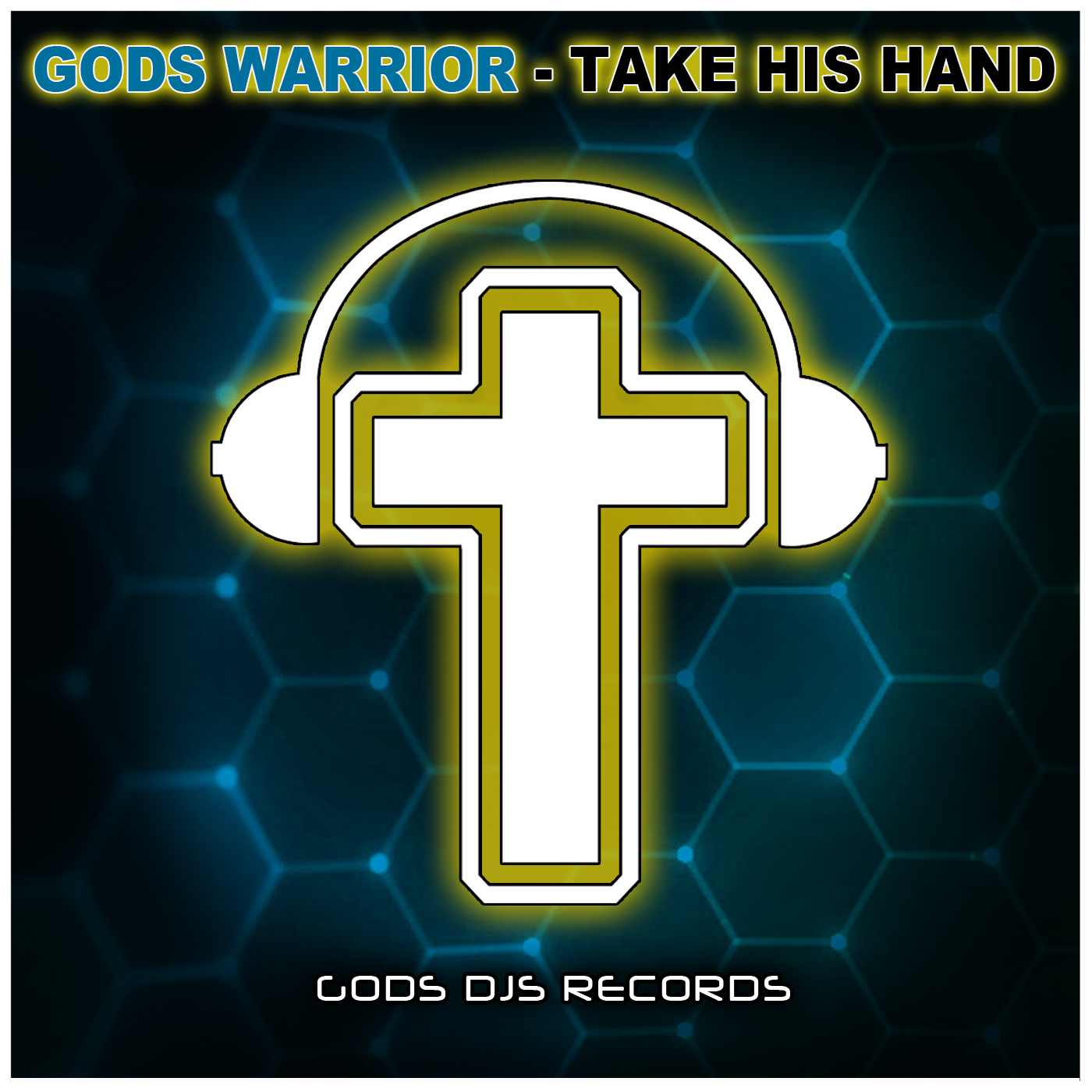 Gods Warrior – Take His Hand